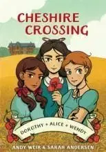 Cheshire Crossing - Sarah Andersen, Andy Weir