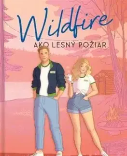 Wildfire - Ako lesný požiar - Hannah Grace