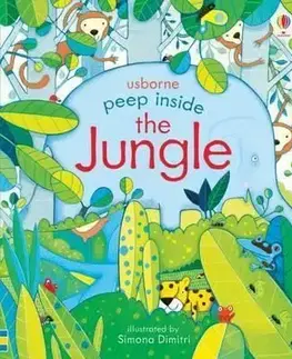 Peep Inside the Jungle - Anna Milbourne