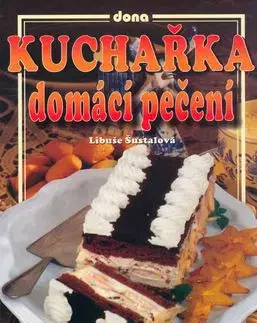 Domácí pečení - Libuše Šustalová