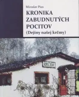 Kronika zabudnutých pocitov - Pius Miroslav