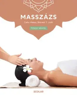 Masszázs - (2. kiadás) - Cathy Meeus, Bhavesh T. Joshi