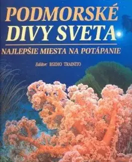 Podmorské divy sveta - Egidio Trainito