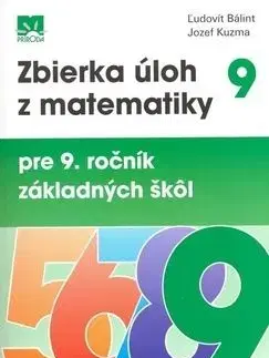 Zbierka úloh z matematiky 9 - Ľudovít Bálint