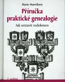 Příručka praktické genealogie - Marie Marečková