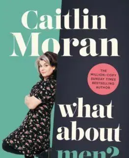 What About Men? - Caitlin Moran