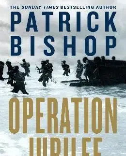 Operation Jubilee - Patrick Bishop