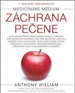 Medicínske médium - Záchrana pečene - Anthony William