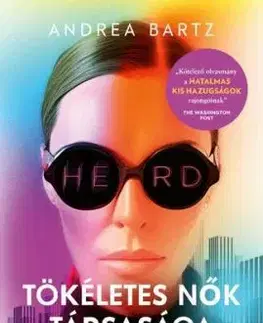 Tökéletes nők társasága - Andrea Bartz