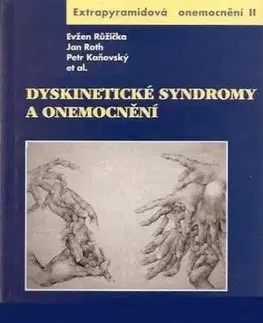 Dyskinetické syndromy a onemocnění