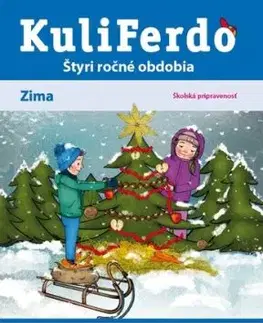 Kuliferdo Zima - Školská pripravenosť PZ - Hana Nádvorníková, Noemi Keřkovská, Jana Pechancová