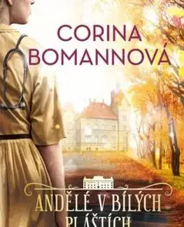 Andělé v bílých pláštích 3: Temné časy - Corina Bomannová