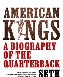 American Kings - Seth Wickersham