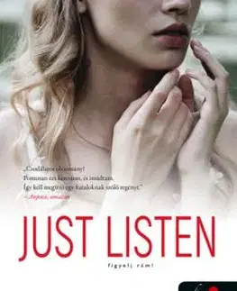 Just Listen – Figyelj rám! - Sarah Dessen