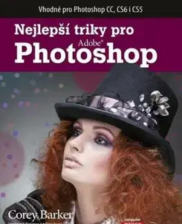 Nejlepší triky pro Photoshop - Corey Barker