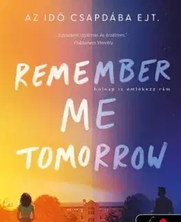Remember Me Tomorrow - Holnap is emlékezz rám - Farah Heron