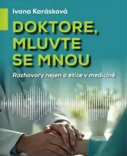 Doktore, mluvte se mnou - Ivana Karásková