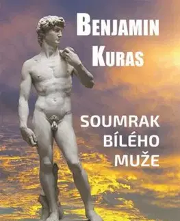 Soumrak bílého muže, 2. vydání - Benjamin Kuras