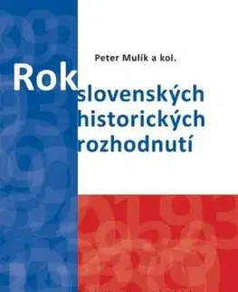 Rok 1939. Rok slovenských historických rozhodnutí - Peter Mulík
