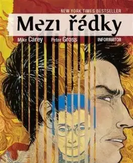 Mezi řádky 2 - Informátor - Mike Carey