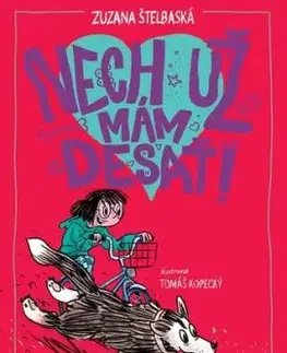 Nech už mám desať! - Zuzana Štelbaská