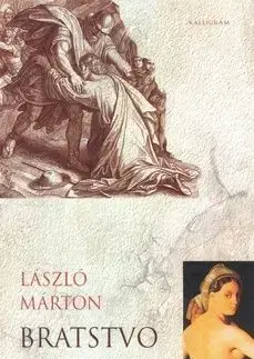 Bratstvo - László Márton