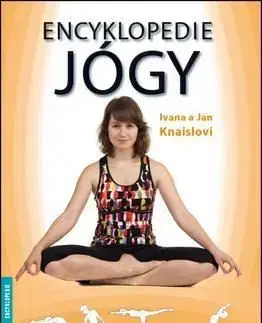 Encyklopedie jógy - Jan Knaisl, Ivana Knaislová