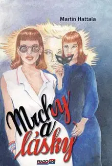 Mrchy a lásky - Martin Hattala