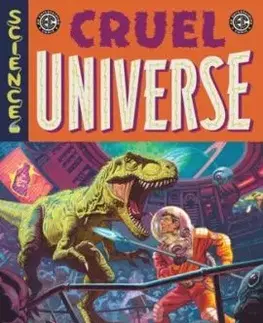 EC Cruel Universe Vol. 1 - Chris Condon, Zac, Stephanie Phillips, Matt Kindt, J. Holtham, Cullen Bunn, Corinna Bechko