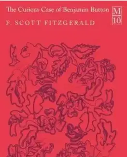 The Curious Case of Benjamin Button - Francis Scott Fitzgerald