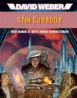 Stín svobody - David Weber
