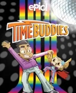 Time Buddies - Marcie Colleen, Steven K. Scott, Stephanie Cooke, Paul Ritchey, Nick Murphy