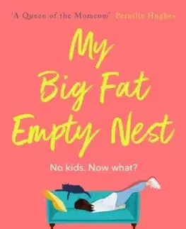 My Big Fat Empty Nest - Nancy Peach