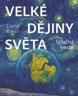 Velké dějiny světa - David Baker