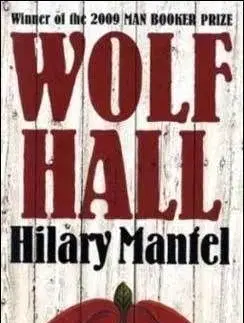 Wolf Hall - Hilary Mantel
