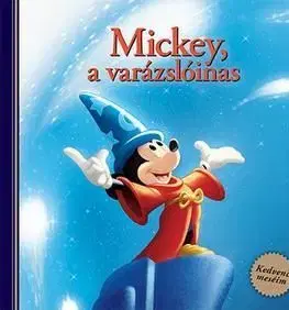 Disney - Mickey, a varázslóinas - Kedvenc meséim