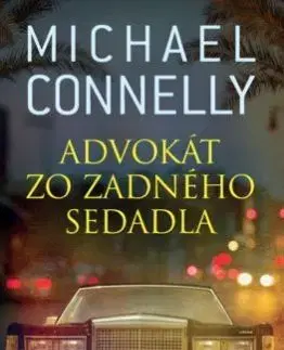 Advokát zo zadného sedadla - Michael Connelly