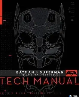 Batman v Superman Dawn of Justice Tech Manua - Adam Newell, Sharon Gosling