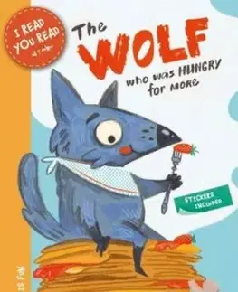 The Wolf Who Was Hungry for More - Peter S. Milan