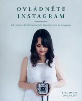 Ovládněte Instagram - Sara Tasker