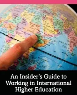 An Insider's Guide to Working in International Higher Education - Christopher Hill, Judith Lamie