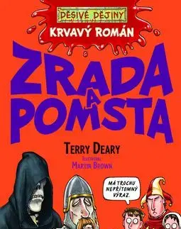 Krvavý román Zrada a pomsta - Terry Deary