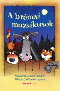 A brémai muzsikusok - Susanna Davidson