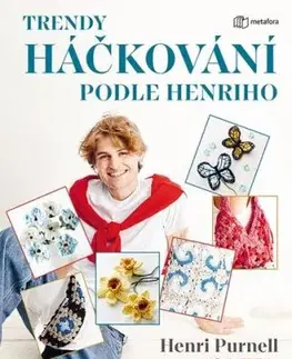 Trendy háčkování podle Henriho - Henri Purnell