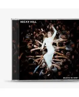 Hill Becky - Believe Me Now? CD - Becky Hill