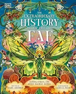 The Extraordinary History of the Fae - Hazel Atkinson
