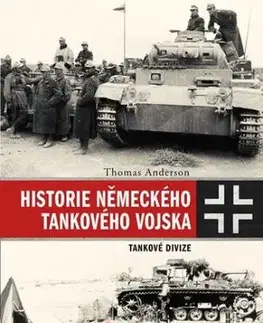 Historie německého tankového vojska - Thomas Anderson