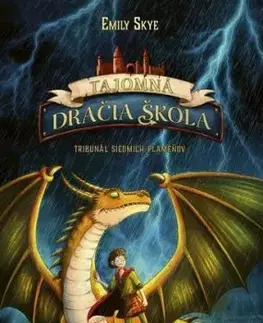 Tajomná dračia škola 5: Tribunál siedmich plameňov - Emily Skye