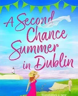 Second Chance Summer in Dublin - Caroline Grace-Cassidy