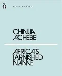Africa's Tarnished Name - Chinua Achebe